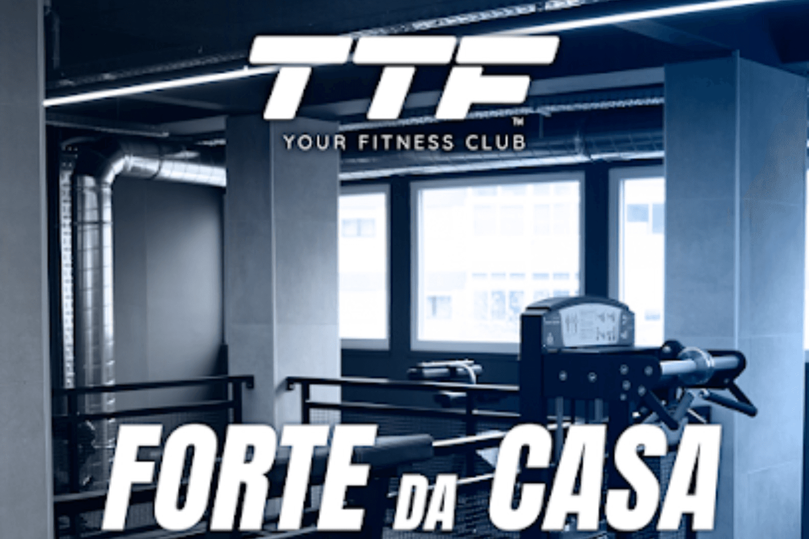 TTF FORTE DA CASA